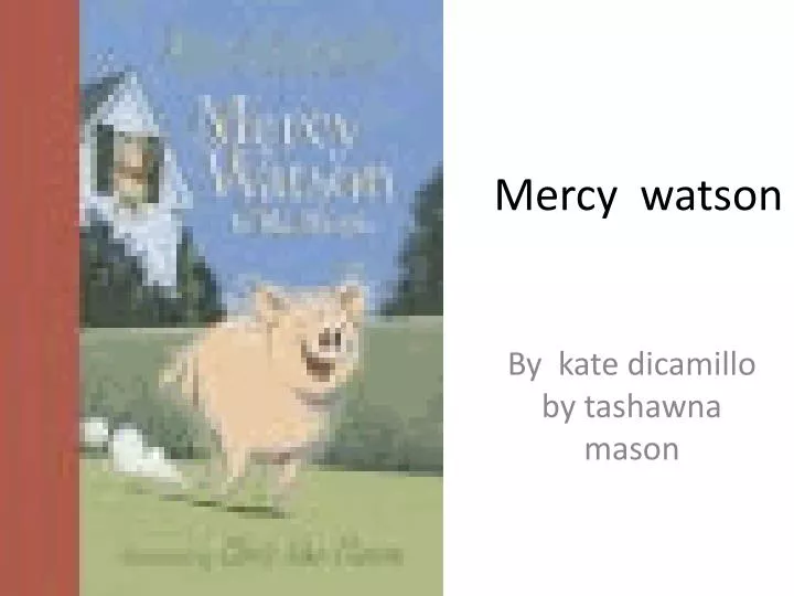 mercy watson