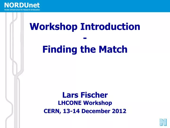 workshop introduction finding the match