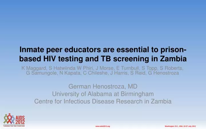 inmate peer educators are essential to prison based hiv testing and tb screening in zambia