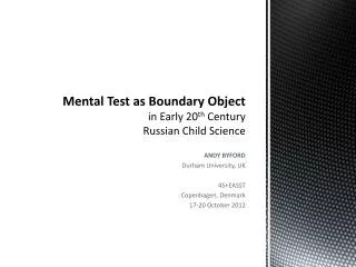 Mental Test as Boundary Object in Early 20 th Century Russian Child Science