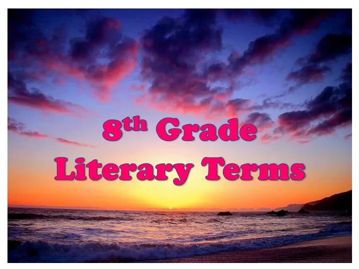8 th grade literary terms
