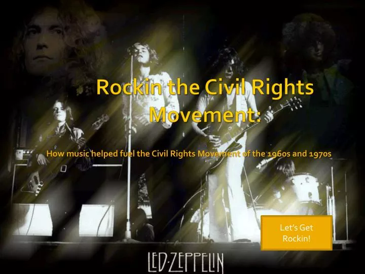 PPT - Rockin the Civil Rights Movement: PowerPoint Presentation, free  download - ID:2071781