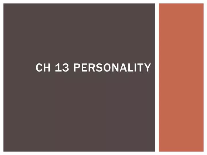 ch 13 personality