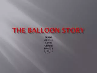 The Balloon Story