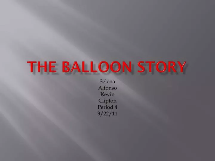 the balloon story