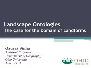 Landscape Ontologies The Case for the Domain of Landforms