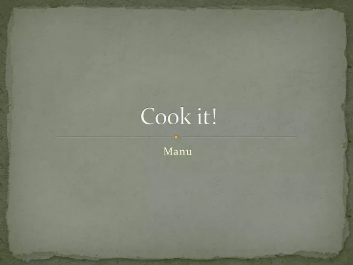 cook it
