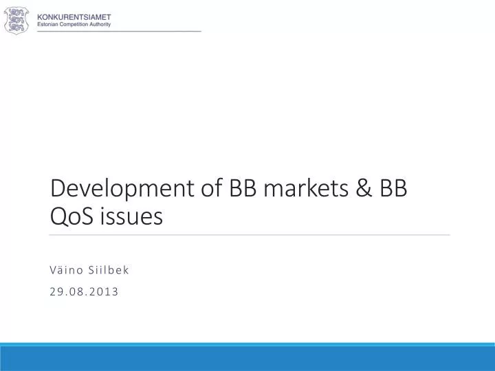 development of bb markets bb qos issues