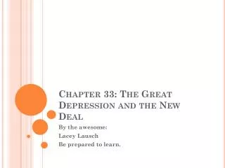 Chapter 33: The Great Depression and the New Deal
