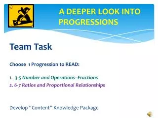 A DEEPER LOOK INTO PROGRESSIONS