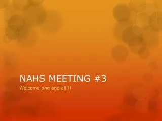 NAHS MEETING #3