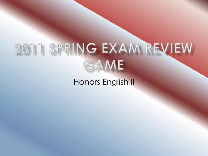 2011 spring exam review game