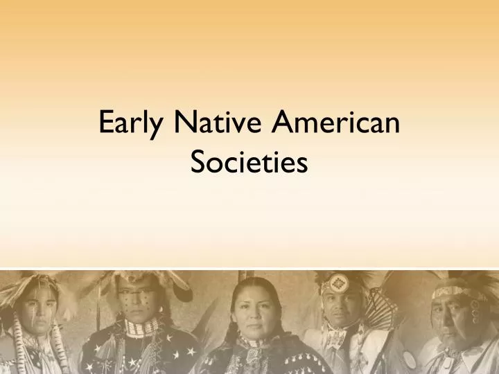 early native american societies