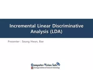 Incremental Linear Discriminative Analysis (LDA)