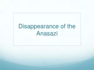 Disappearance of the Anasazi