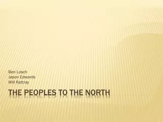 The Peoples to the North