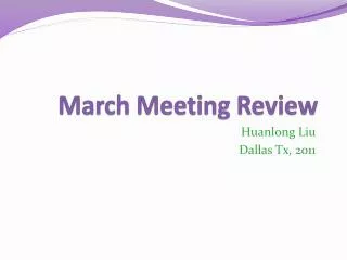 March Meeting Review