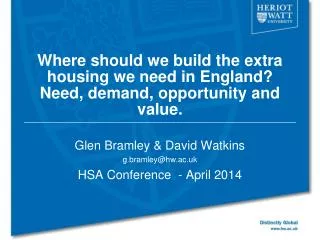 Where should we build the extra housing we need in England? Need, demand, opportunity and value.