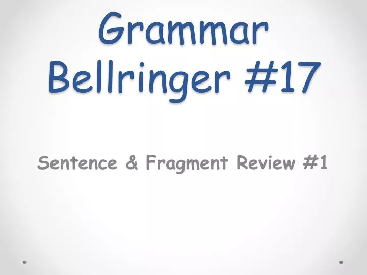grammar bellringer 17