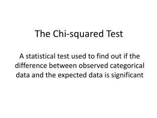 The Chi-squared Test