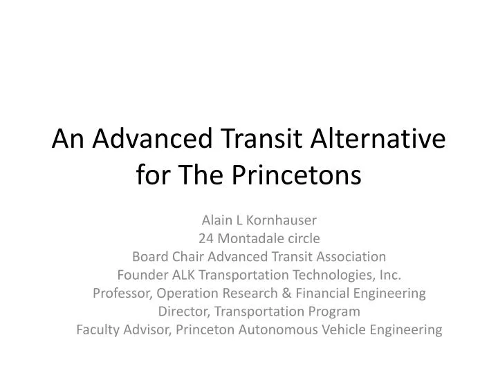 an advanced transit alternative for the princetons