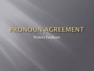 Pronoun Agreement