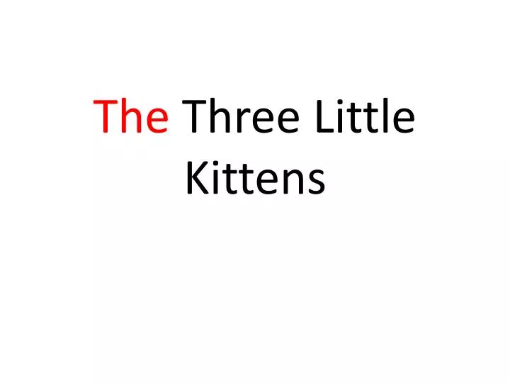 the three little kittens