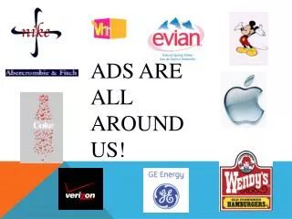 Ads are All Around Us!