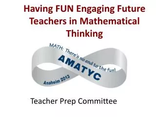 Having FUN Engaging Future Teachers in Mathematical Thinking