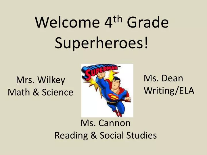 welcome 4 th grade superheroes