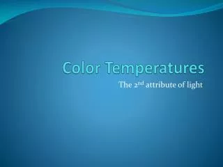 Color Temperatures