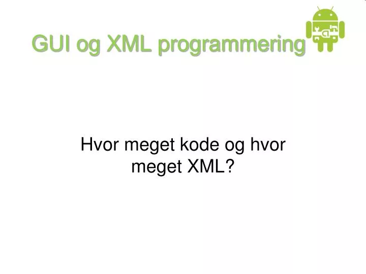 gui og xml programmering