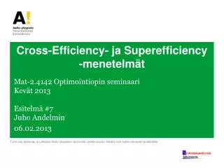 Cross-Efficiency- ja Superefficiency - menetelmät