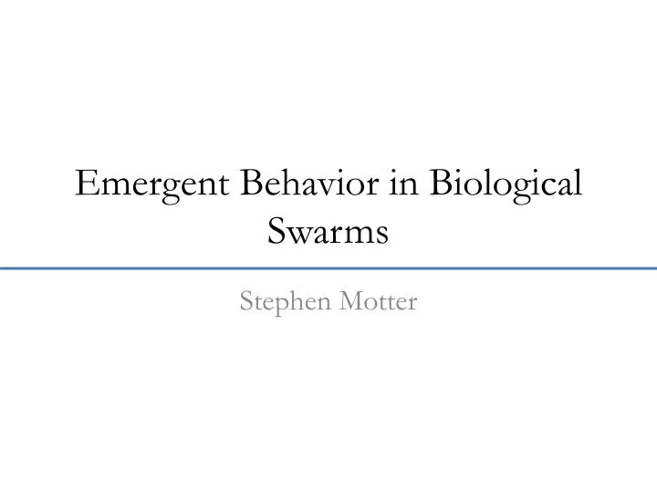 emergent behavior in biological swarms