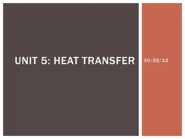 unit 5 heat transfer