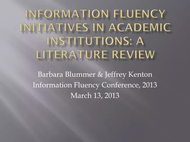 information fluency initiatives in academic institutions a literature review