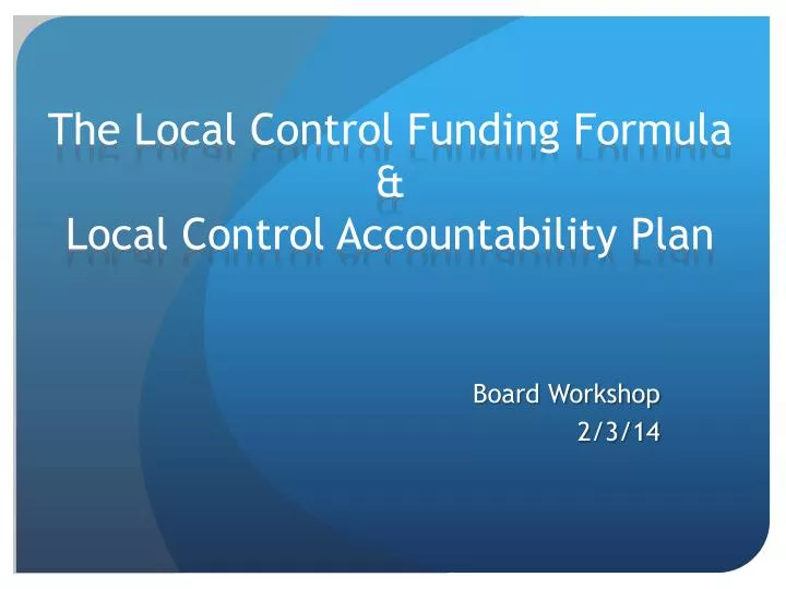 the local control funding formula local control accountability plan