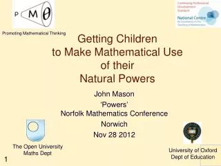 Getting Children to Make Mathematical Use of their Natural Powers