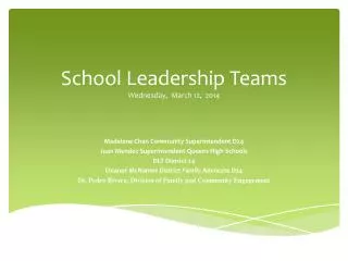 School Leadership Teams Wednesday, March 12, 2014