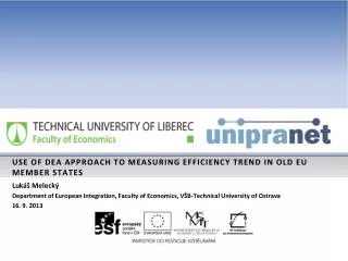 USE OF DEA APPROACH TO MEASURING EFFICIENCY TREND IN OLD EU MEMBER STATES