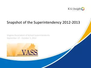 Snapshot of the Superintendency 2012-2013