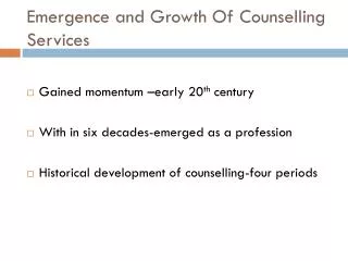 Emergence and Growth Of Counselling Services