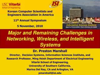Major and Remaining Challenges in Networking, Wireless, and Intelligent Systems