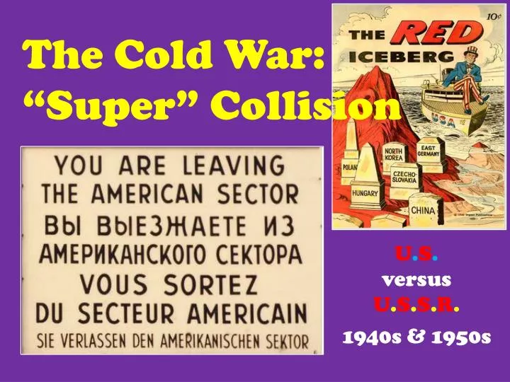 the cold war super collision