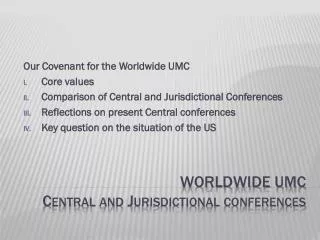 Worldwide UMC Central and Jurisdictional conferences
