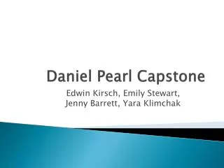 Daniel Pearl Capstone