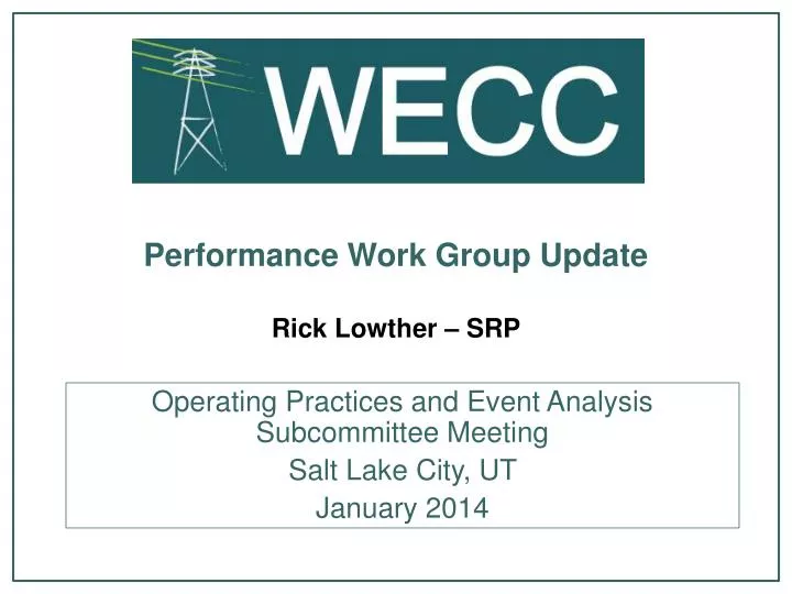 performance work group update rick lowther srp