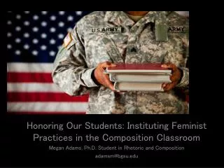 Honoring Our Students: Instituting Feminist Practices in the Composition Classroom