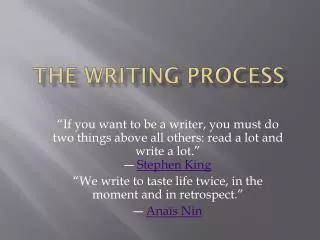 THE WRITING PROCESS