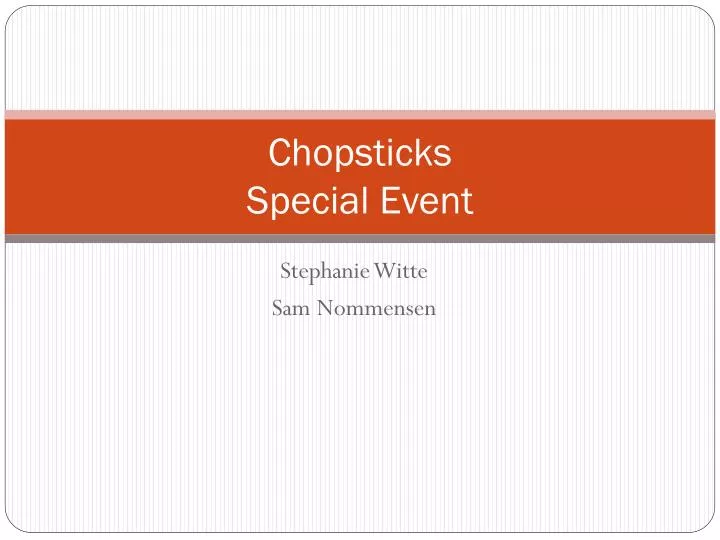 chopsticks special event